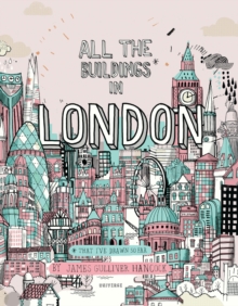 All the Buildings in London : That I've Drawn So Far, Hardback Book All the Buildings in London : That I've Drawn So Far, Hardback Book