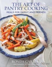 The Art of Pantry Cooking : Meals for Family and Friends