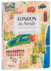 London in Stride : An Insiders Walking Guide