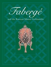 Faberge and the Russian Master Goldsmiths, Hardback Book Faberge and the Russian Master Goldsmiths, Hardback Book