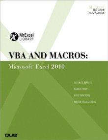 VBA and Macros : Microsoft Excel 2010, Paperback Book VBA and Macros : Microsoft Excel 2010, Paperback Book