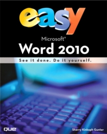 Easy Microsoft Word 2010, Paperback Book Easy Microsoft Word 2010, Paperback Book