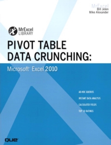 Pivot Table Data Crunching : Microsoft Excel 2010