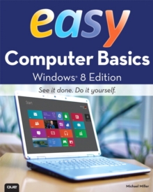 Easy Computer Basics, Windows 8 Edition, Paperback Book Easy Computer Basics, Windows 8 Edition, Paperback Book