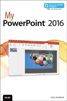 My PowerPoint 2016 (includes Content Update Program), Paperback / softback Book My PowerPoint 2016 (includes Content Update Program), Paperback / softback Book