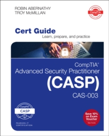 CompTIA Advanced Security Practitioner (CASP) CAS-003 Cert Guide, Mixed media product Book CompTIA Advanced Security Practitioner (CASP) CAS-003 Cert Guide, Mixed media product Book