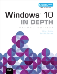Windows 10 In Depth (includes Content Update Program), Paperback / softback Book Windows 10 In Depth (includes Content Update Program), Paperback / softback Book