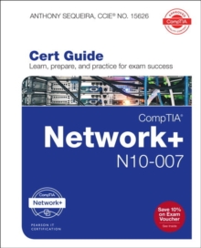 CompTIA Network + N10-007 Cert Guide, 1/e, Mixed media product Book CompTIA Network + N10-007 Cert Guide, 1/e, Mixed media product Book