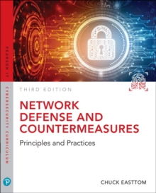 Network Defense and Countermeasures : Principles and Practices