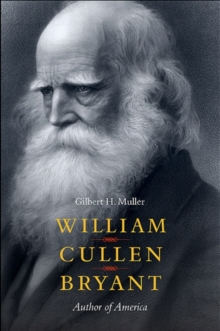 William Cullen Bryant : Author of America