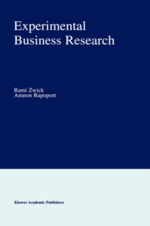 Experimental Business Research, Hardback Book Experimental Business Research, Hardback Book