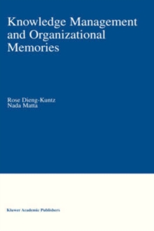 Knowledge Management and Organizational Memories, Hardback Book Knowledge Management and Organizational Memories, Hardback Book