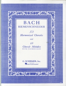 371 Harmonized Chorales And 69 Chorale Melodies