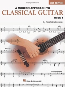 A Modern Approach To Classical Guitar book 1 : Book 1