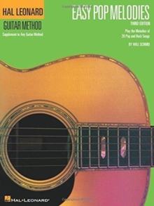 Easy Pop Melodies - 3rd Edition : Play the Melodies of 20 Pop and Rock Songs