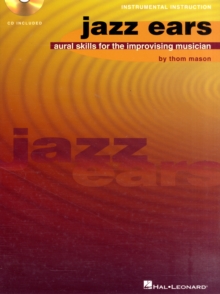 Jazz Ears : Aural Skills for the Improvising Musician, Mixed media product Book Jazz Ears : Aural Skills for the Improvising Musician, Mixed media product Book