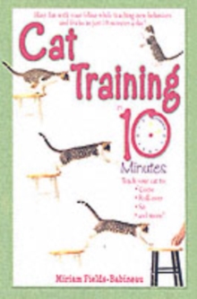 Cat Training In 10 Minutes, Paperback Book Cat Training In 10 Minutes, Paperback Book
