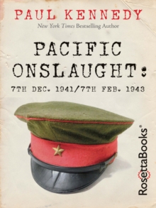 Pacific Onslaught : 7th Dec. 1941/7th Feb. 1943