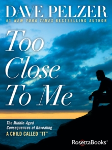 Too Close to Me : The Middle-Aged Consequences of Revealing A Child Called "It"