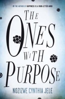 The ones with purpose, Paperback / softback Book The ones with purpose, Paperback / softback Book