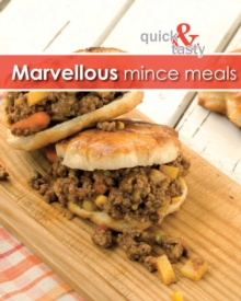 Quick and Tasty: 3: Marvellous Mince Meals