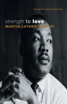 Strength to Love, Paperback Book Strength to Love, Paperback Book