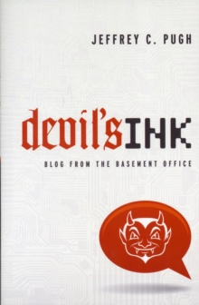 Devil's Ink : Blog from the Basement Office, Paperback / softback Book Devil's Ink : Blog from the Basement Office, Paperback / softback Book