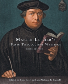 Martin Luther's Basic Theological Writings, Paperback Book Martin Luther's Basic Theological Writings, Paperback Book