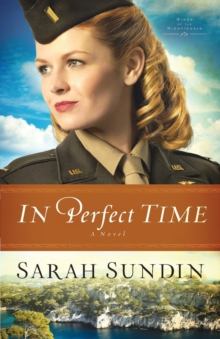 In Perfect Time : A Novel, Paperback / softback Book In Perfect Time : A Novel, Paperback / softback Book