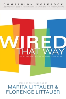 Wired That Way Companion Workbook  A Comprehensive Guide to Understanding and Maximizing Your Personality Type