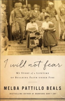 I Will Not Fear : My Story of a Lifetime of Building Faith Under Fire, Hardback Book I Will Not Fear : My Story of a Lifetime of Building Faith Under Fire, Hardback Book