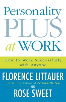 Personality Plus at Work : How to Work Successfully with Anyone, Paperback Book Personality Plus at Work : How to Work Successfully with Anyone, Paperback Book