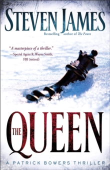 The Queen : A Patrick Bowers Thriller, Paperback / softback Book The Queen : A Patrick Bowers Thriller, Paperback / softback Book