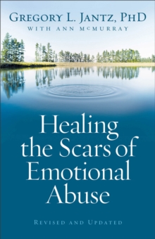 Healing The Scars Of Emotional Abuse