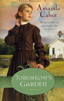Tomorrow's Garden : A Novel, Paperback / softback Book Tomorrow's Garden : A Novel, Paperback / softback Book