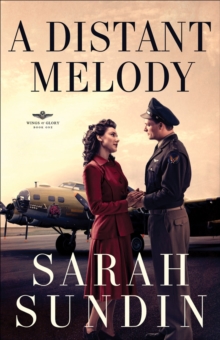 A Distant Melody : A Novel, Paperback / softback Book A Distant Melody : A Novel, Paperback / softback Book