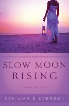 Slow Moon Rising : A Cedar Key Novel, Paperback / softback Book Slow Moon Rising : A Cedar Key Novel, Paperback / softback Book