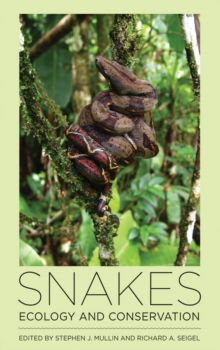 Snakes : Ecology and Conservation