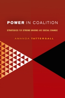 Power in Coalition : Strategies for Strong Unions and Social Change