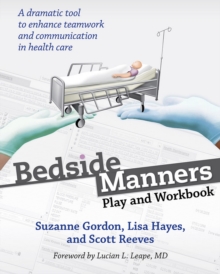 The Bedside Manners : Play and Workbook