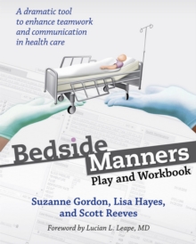 Bedside Manners : Play and Workbook, Paperback / softback Book Bedside Manners : Play and Workbook, Paperback / softback Book