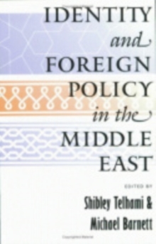 Identity and Foreign Policy in the Middle East