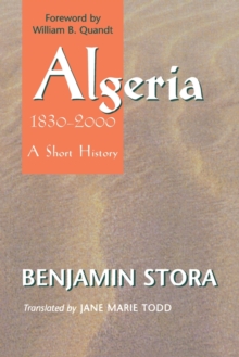 Algeria, 18302000 : A Short History