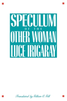 Speculum of the Other Woman