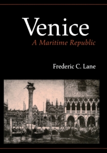 Venice, A Maritime Republic