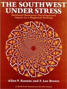 The Southwest Under Stress : National Resource Development Issues in a Regional Setting