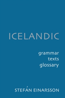 Icelandic : Grammar, Text and Glossary