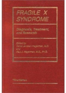 Fragile X Syndrome : Diagnosis, Treatment, and Research
