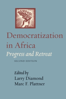 Democratization in Africa : Progress and Retreat, Paperback / softback Book Democratization in Africa : Progress and Retreat, Paperback / softback Book