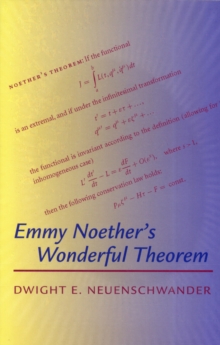 Emmy Noether's Wonderful Theorem, Paperback Book Emmy Noether's Wonderful Theorem, Paperback Book
